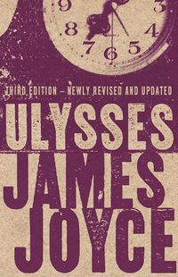 Cover image for Ulysses: Third edition with over 9,000 notes