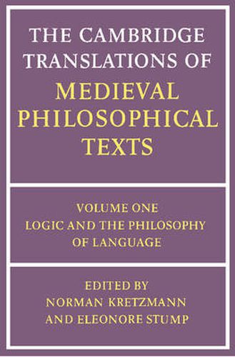 Cover image for The Cambridge Translations of Medieval Philosophical Texts: Volume 1, Logic and the Philosophy of Language