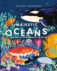 Cover image for Majestic Oceans: Discover the World Beneath the Waves