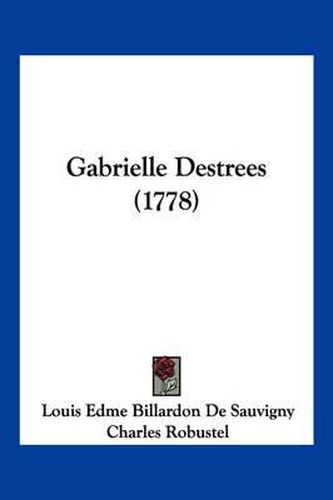 Cover image for Gabrielle Destrees (1778)