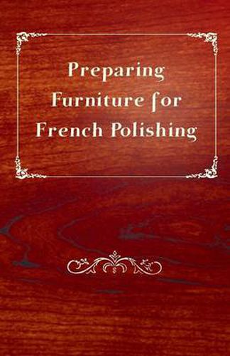 Cover image for Preparing Furniture for French Polishing