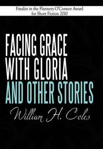 Cover image for Facing Grace with Gloria and Other Stories