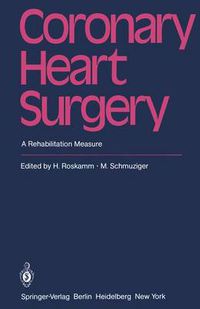 Cover image for Coronary Heart Surgery: A Rehabilitation Measure