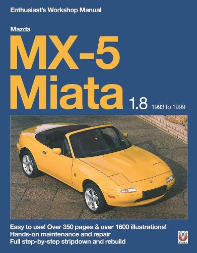 Cover image for Mazda MX-5 Miata 1.8 Enthusiast's Workshop Manual