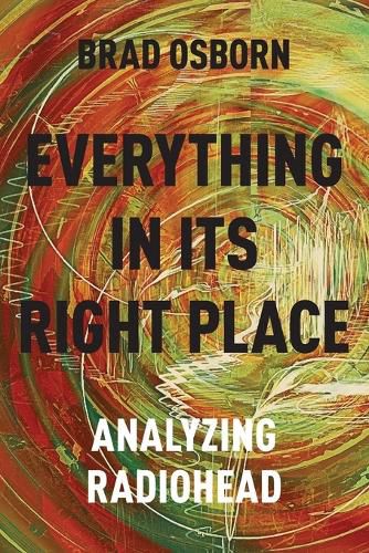 Cover image for Everything in its Right Place: Analyzing Radiohead