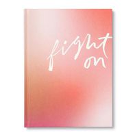 Cover image for Fight on: An Encouragement Gift Book for Women