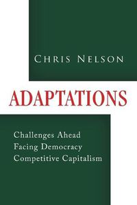 Cover image for Adaptations: Challenges Ahead Facing Democracy Competitive Capitalism