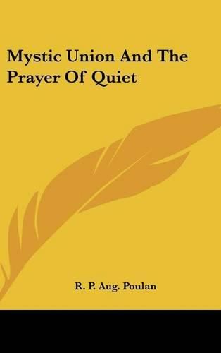 Cover image for Mystic Union and the Prayer of Quiet