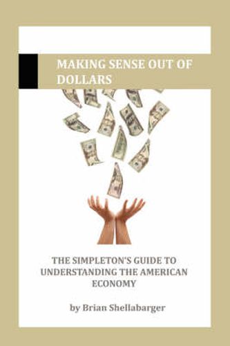 Cover image for Making Sense Out of Dollars