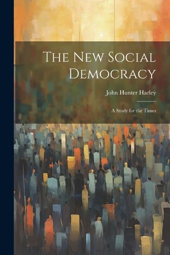 The New Social Democracy