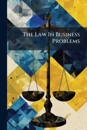 The Law In Business Problems