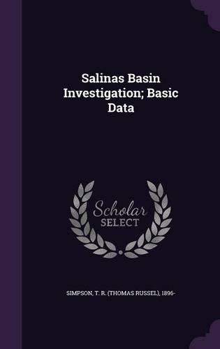 Cover image for Salinas Basin Investigation; Basic Data