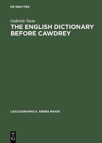 Cover image for The English Dictionary before Cawdrey