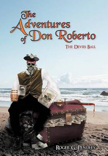 Cover image for The Adventures of Don Roberto: The Devil's Ball