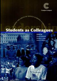 Cover image for Students as Colleagues: Expanding the Circle of Service-Learning Leadership