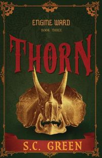 Cover image for Thorn: a dark steampunk fantasy