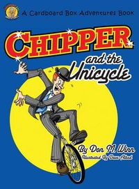 Cover image for Chipper and the Unicycle