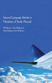 Cover image for Second Language Identity in Narratives of Study Abroad