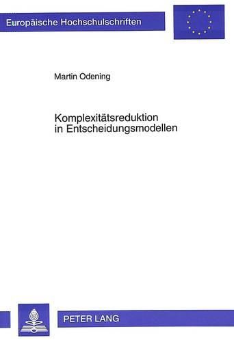 Cover image for Komplexitaetsreduktion in Entscheidungsmodellen