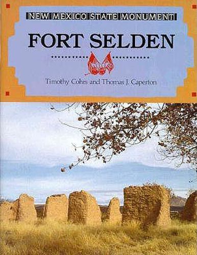 Fort Selden New Mexico State Monument