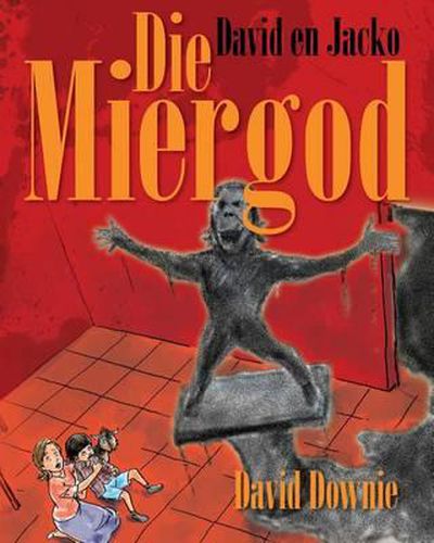 David En Jacko: Die Miergod (Afrikaans Edition)