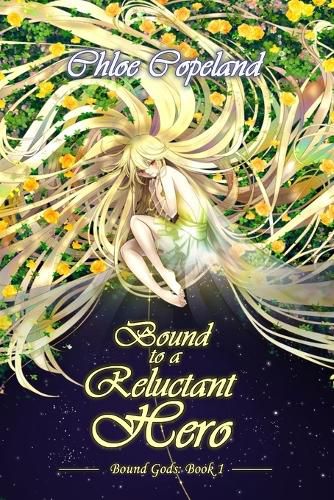 Cover image for Bound to a Reluctant Hero