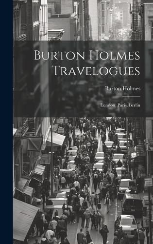 Cover image for Burton Holmes Travelogues