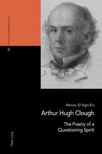 Cover image for Arthur Hugh Clough: The Poetry of a Questioning Spirit