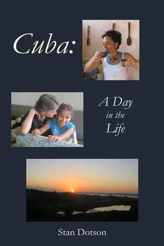 Cover image for Cuba: A Day in the Life