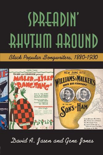 Cover image for Spreadin' Rhythm Around: Black Popular Songwriters, 1880-1930