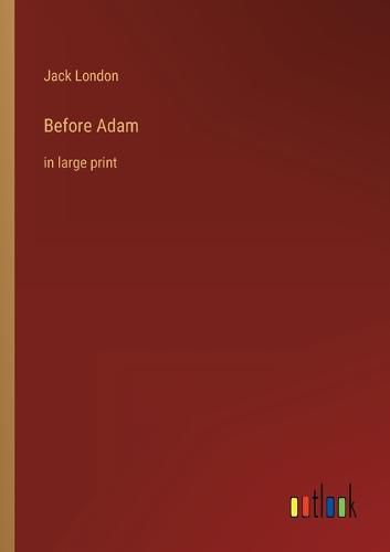 Before Adam