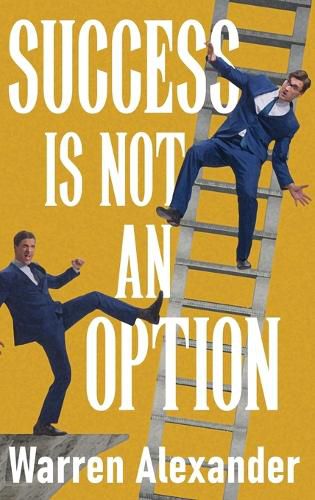 Cover image for Success Is Not An Option