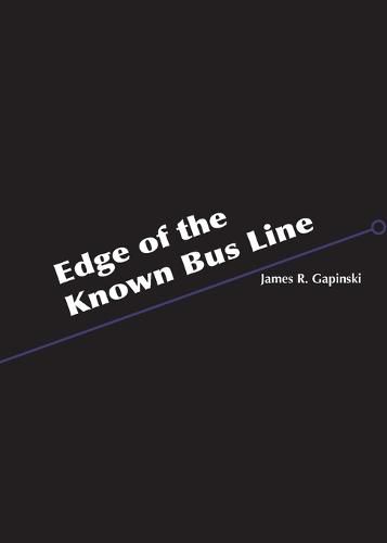 Cover image for Edge of the Known Bus Line