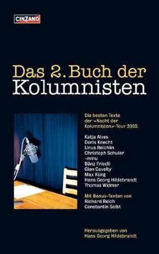 Das 2. Buch der Kolumnisten: Die besten Texte der Cinzano: Nacht der Kolumnisten on Tour 2003