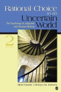 Cover image for Rational Choice in an Uncertain World: The Psychology of Judgment and Decision Making