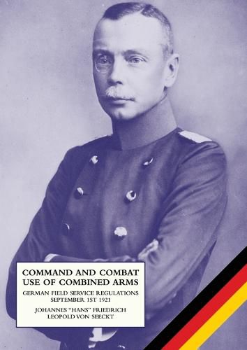 Cover image for Command and Combat Use of Combined Arms