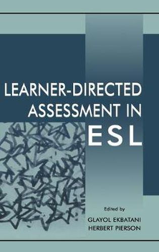 Learner-directed Assessment in Esl