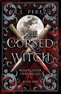 Cover image for The Cursed Witch: A Paranormal Enemies to Lovers