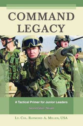 Cover image for Command Legacy: A Tactical Primer for Junior Leaders