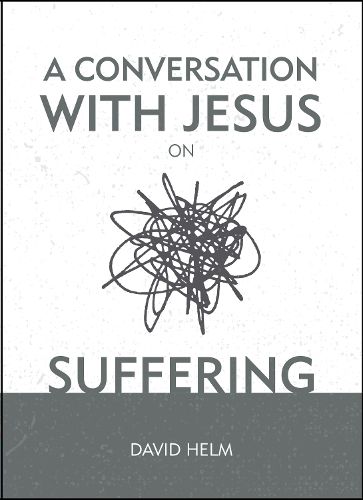 Cover image for A Conversation With Jesus... on Suffering