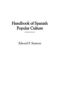 Cover image for Handbook of Spanish Popular Culture