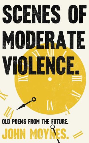 Cover image for Scenes of Moderate Violence