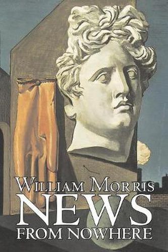 Cover image for News from Nowhere by William Morris, Fiction, Fantasy, Fairy Tales, Folk Tales, Legends & Mythology