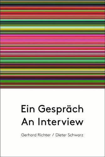 Gerhard Richter / Dieter Schwarz: An Interview