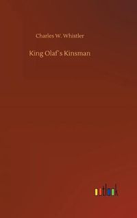 Cover image for King Olafs Kinsman