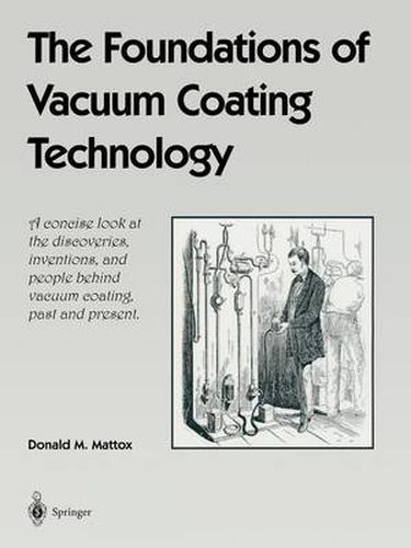 Cover image for The Foundations of Vacuum Coating Technology
