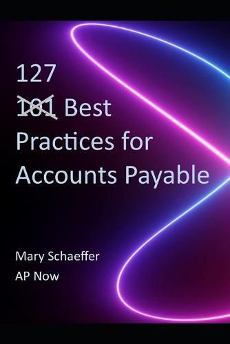 Cover image for 127 Best Practices for Accounts Payable