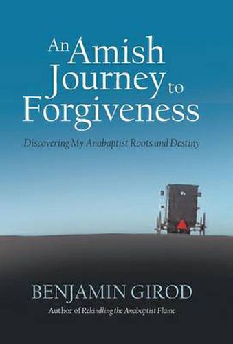 An Amish Journey to Forgiveness