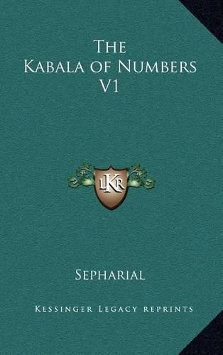 The Kabala of Numbers V1