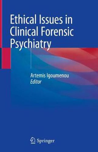 Cover image for Ethical Issues in Clinical Forensic Psychiatry